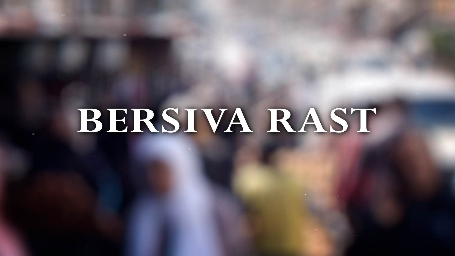 BERSIVA RAST