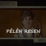 PÊLÊN RESEN