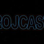 ROJCAST